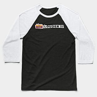 Louder Music T - Shirt Baseball T-Shirt
